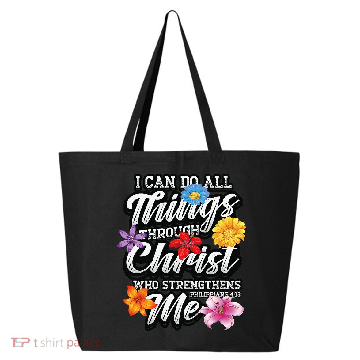 I Can Do All Things Through Christ Who Strengthens Me 25L Jumbo Tote