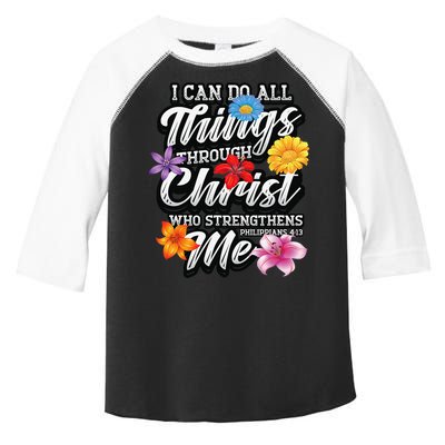 I Can Do All Things Through Christ Who Strengthens Me Toddler Fine Jersey T-Shirt