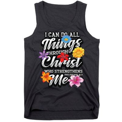 I Can Do All Things Through Christ Who Strengthens Me Tank Top