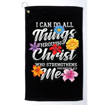 I Can Do All Things Through Christ Who Strengthens Me Golf Towel