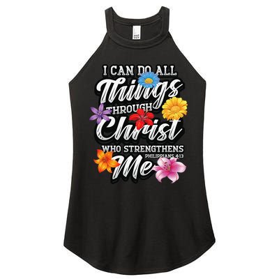 I Can Do All Things Through Christ Who Strengthens Me Women's Perfect Tri Rocker Tank
