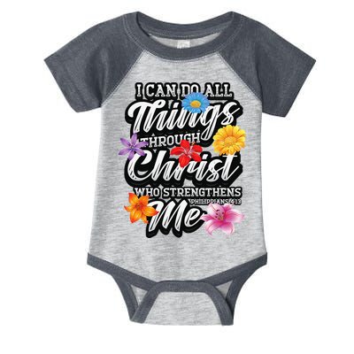 I Can Do All Things Through Christ Who Strengthens Me Infant Baby Jersey Bodysuit