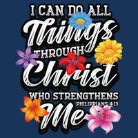 I Can Do All Things Through Christ Who Strengthens Me Infant Baby Jersey Bodysuit