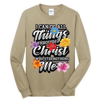 I Can Do All Things Through Christ Who Strengthens Me Tall Long Sleeve T-Shirt