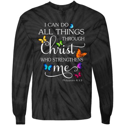 I Can Do All Things Through Christ Butterfly Art Religious Tie-Dye Long Sleeve Shirt