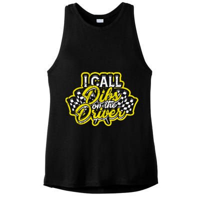 I Call Dibs On The Driver Ual And Classic Car Driver Gift Ladies PosiCharge Tri-Blend Wicking Tank