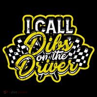 I Call Dibs On The Driver Ual And Classic Car Driver Gift Flexfit Unipanel Trucker Cap