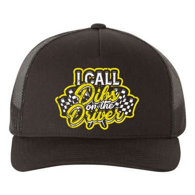 I Call Dibs On The Driver Ual And Classic Car Driver Gift Yupoong Adult 5-Panel Trucker Hat