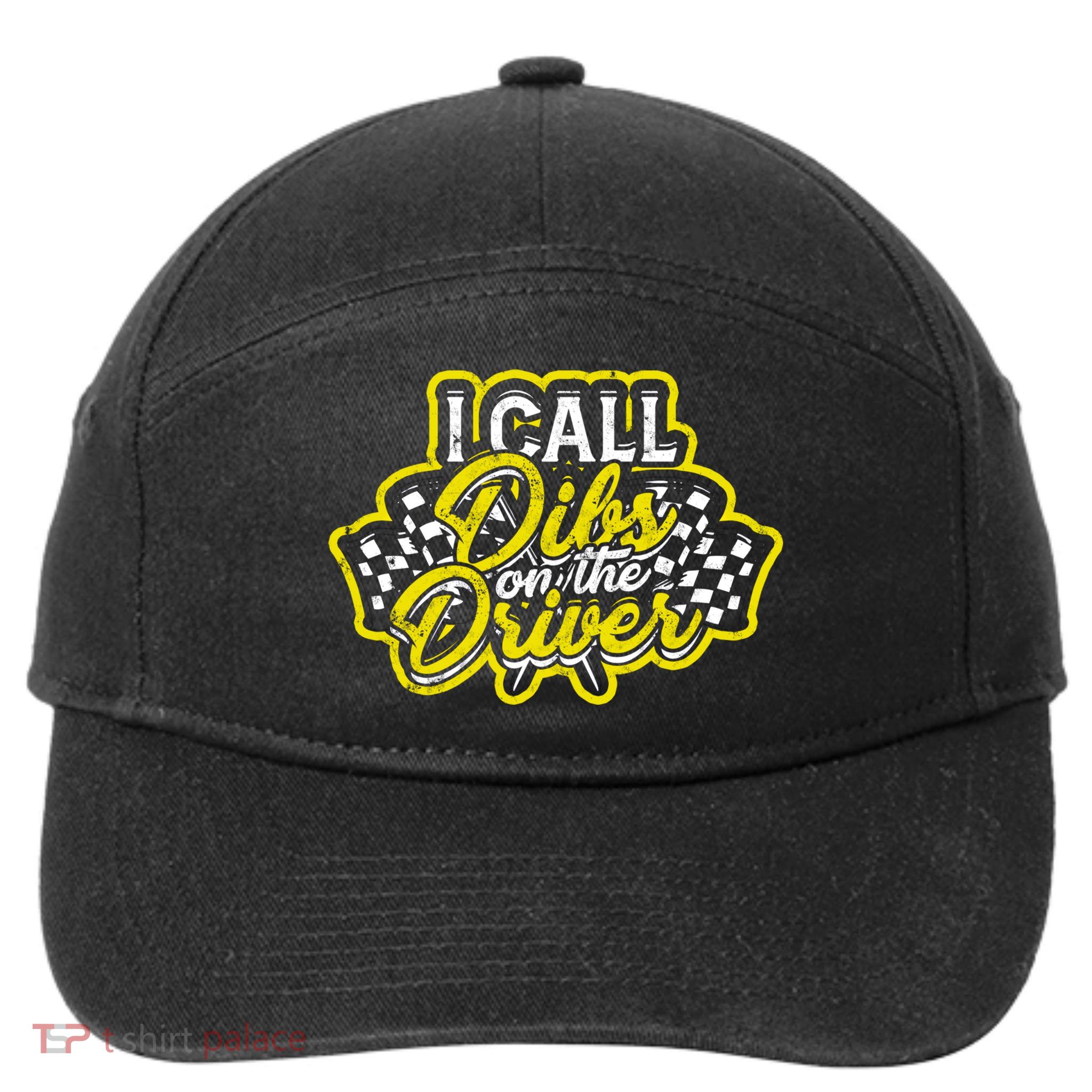 I Call Dibs On The Driver Ual And Classic Car Driver Gift 7-Panel Snapback Hat
