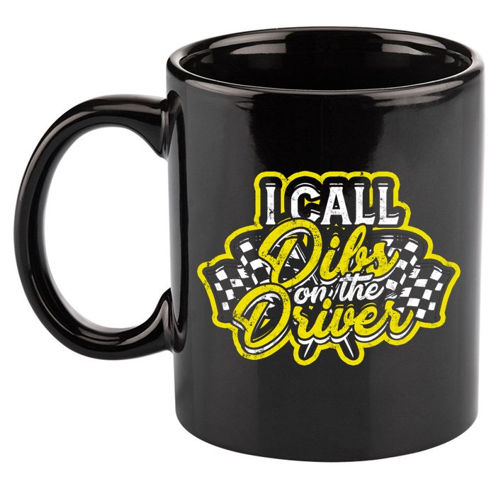 I Call Dibs On The Driver Ual And Classic Car Driver Gift 11oz C Handle Ceramic Mug