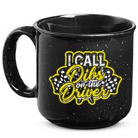 I Call Dibs On The Driver Ual And Classic Car Driver Gift 15oz Campfire Ceramic Mug