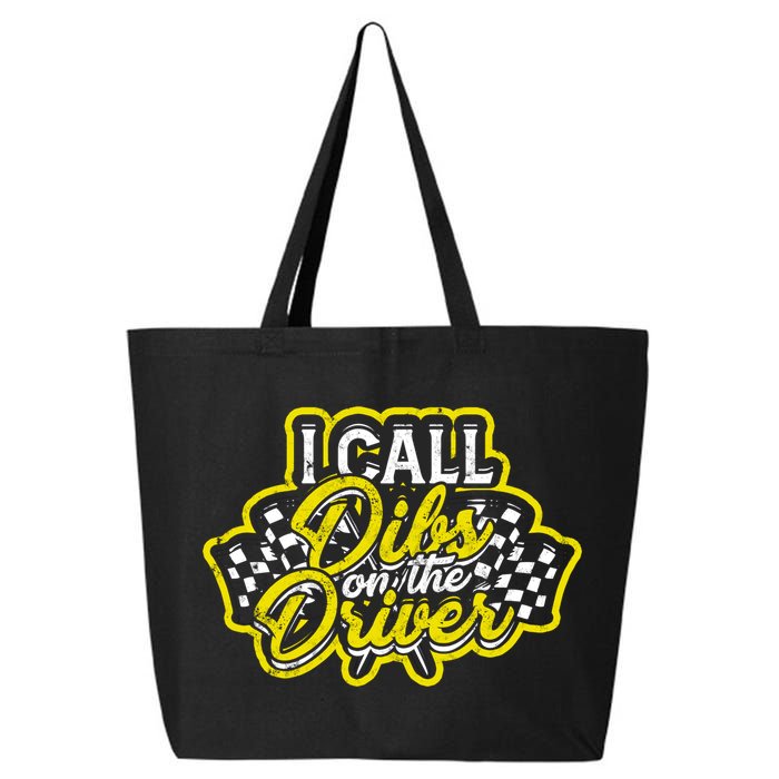 I Call Dibs On The Driver Ual And Classic Car Driver Gift 25L Jumbo Tote