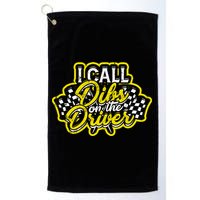 I Call Dibs On The Driver Ual And Classic Car Driver Gift Golf Towel