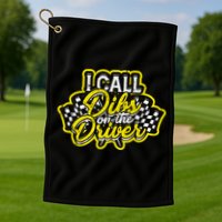 I Call Dibs On The Driver Ual And Classic Car Driver Gift Golf Towel