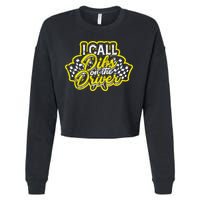 I Call Dibs On The Driver Ual And Classic Car Driver Gift Cropped Pullover Crew