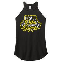 I Call Dibs On The Driver Ual And Classic Car Driver Gift Women's Perfect Tri Rocker Tank
