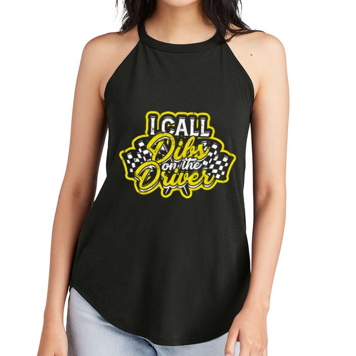 I Call Dibs On The Driver Ual And Classic Car Driver Gift Women's Perfect Tri Rocker Tank