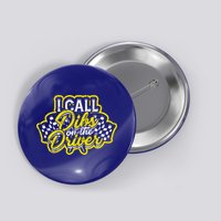 I Call Dibs On The Driver Ual And Classic Car Driver Gift Button