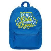 I Call Dibs On The Driver Ual And Classic Car Driver Gift 16 in Basic Backpack