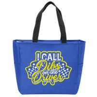 I Call Dibs On The Driver Ual And Classic Car Driver Gift Zip Tote Bag