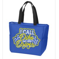 I Call Dibs On The Driver Ual And Classic Car Driver Gift Zip Tote Bag