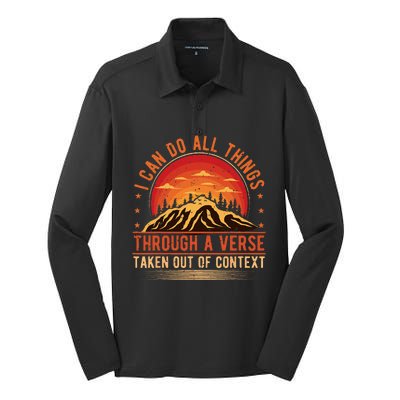 I Can Do All Things Through A Verse Taken Out Of Context Silk Touch Performance Long Sleeve Polo