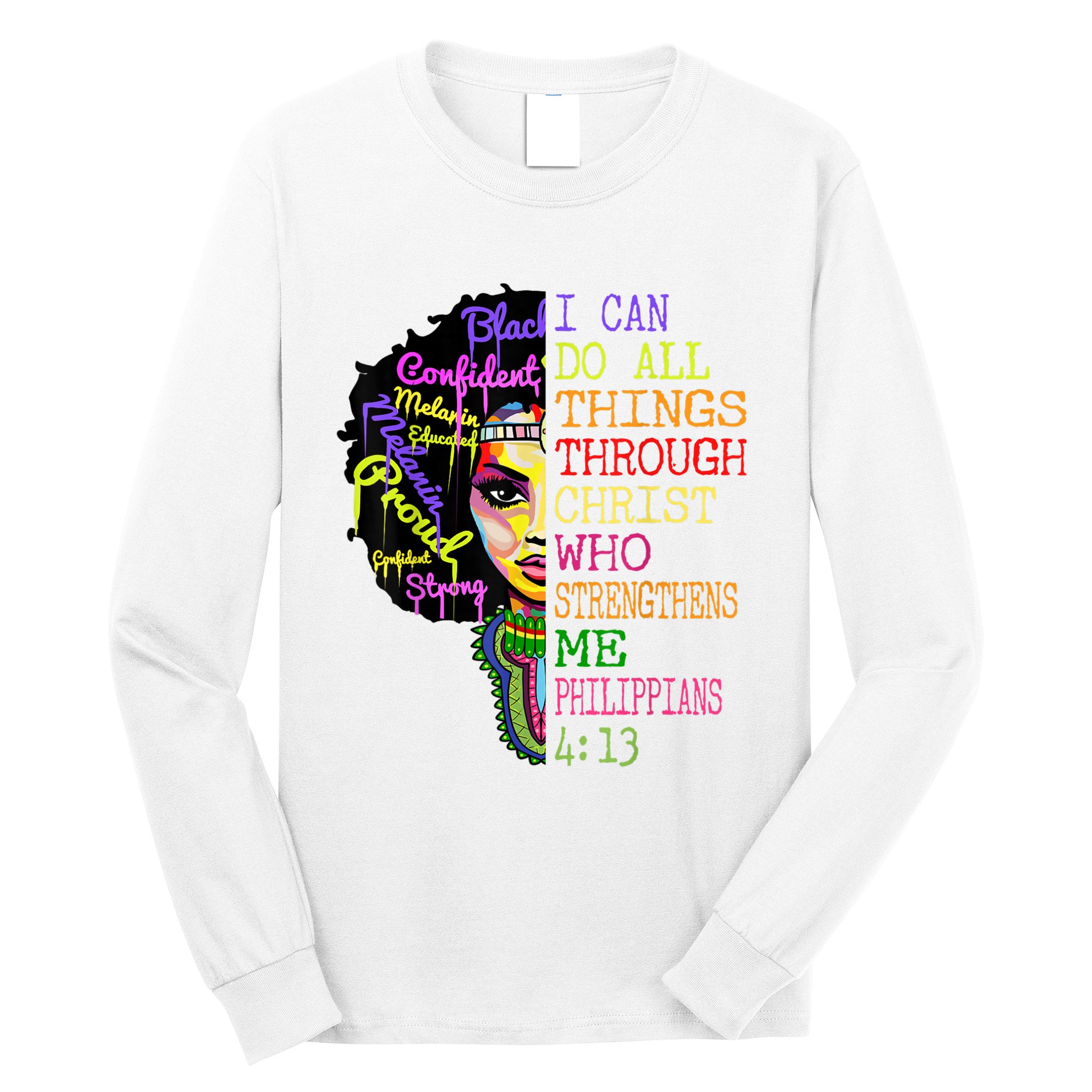 I Can Do All Through Christ Black Woman Faith Long Sleeve Shirt