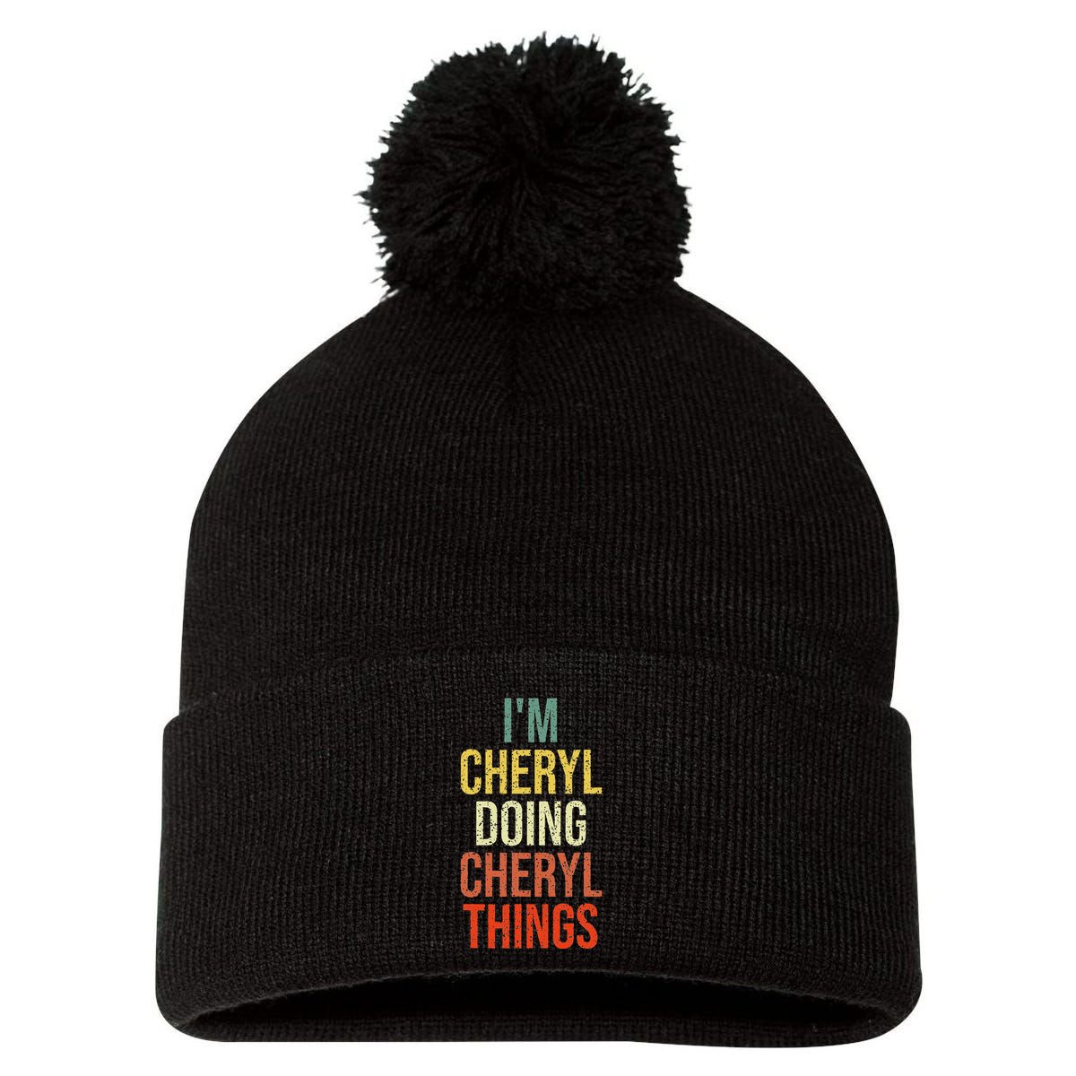 IM Cheryl Doing Cheryl Things Personalized First Name Pom Pom 12in Knit Beanie