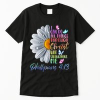 I Can Do All Things Through Christ Religious Butterfly Art Tall T-Shirt