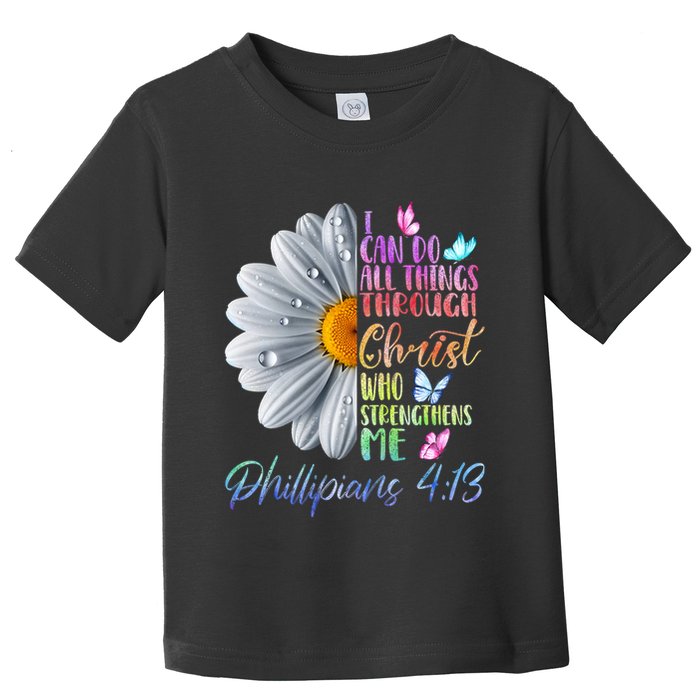 I Can Do All Things Through Christ Religious Butterfly Art Toddler T-Shirt