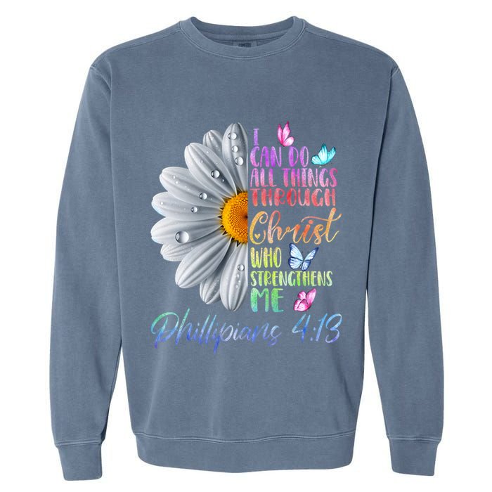 I Can Do All Things Through Christ Religious Butterfly Art Garment-Dyed Sweatshirt