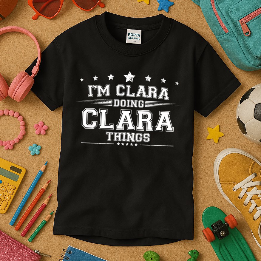 Im Clara Doing Clara Things Kids T-Shirt