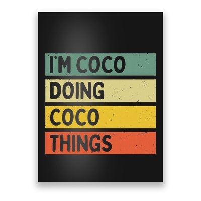 IM Coco Doing Coco Things Funny Personalized Quote Poster