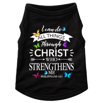 I Can Do All Things Through Christ Butterfly Art Religious Doggie Tank