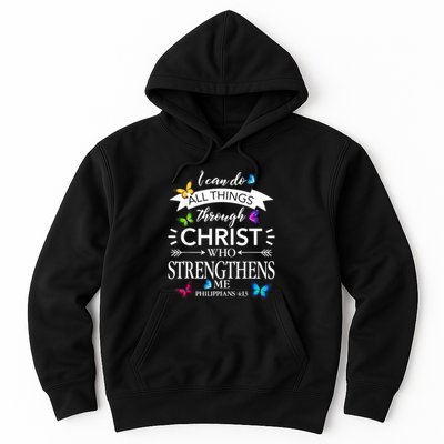 I Can Do All Things Through Christ Butterfly Art Religious Hoodie