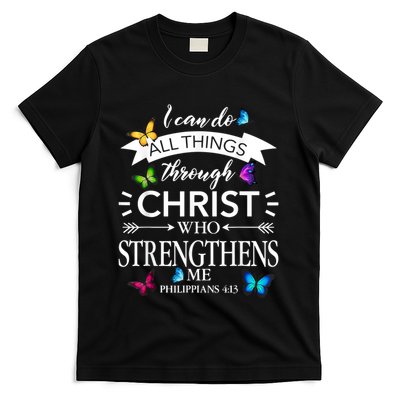 I Can Do All Things Through Christ Butterfly Art Religious T-Shirt