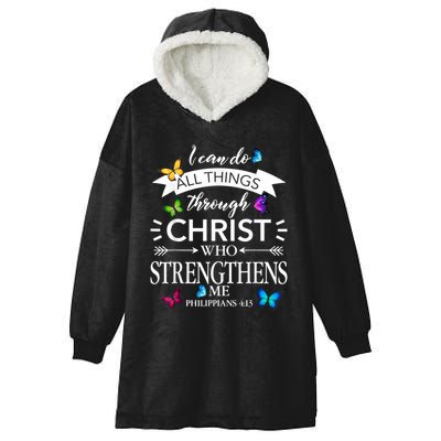 I Can Do All Things Through Christ Butterfly Art Religious Hooded Wearable Blanket