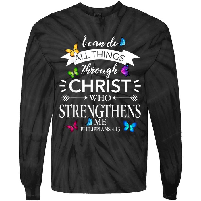 I Can Do All Things Through Christ Butterfly Art Religious Tie-Dye Long Sleeve Shirt