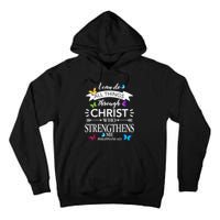 I Can Do All Things Through Christ Butterfly Art Religious Tall Hoodie