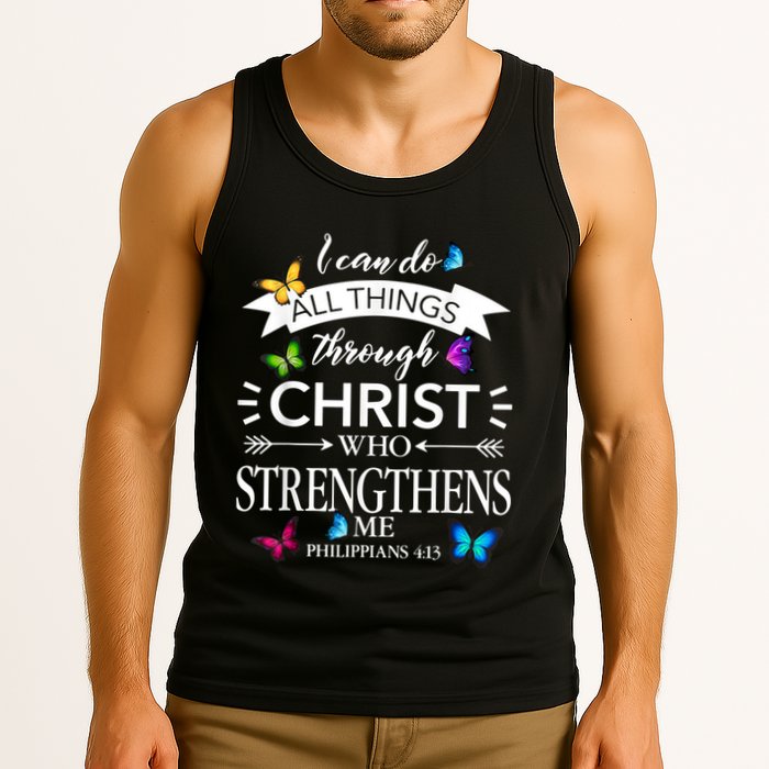 I Can Do All Things Through Christ Butterfly Art Religious Tank Top