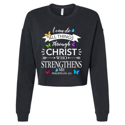 I Can Do All Things Through Christ Butterfly Art Religious Cropped Pullover Crew