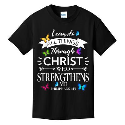 I Can Do All Things Through Christ Butterfly Art Religious Kids T-Shirt