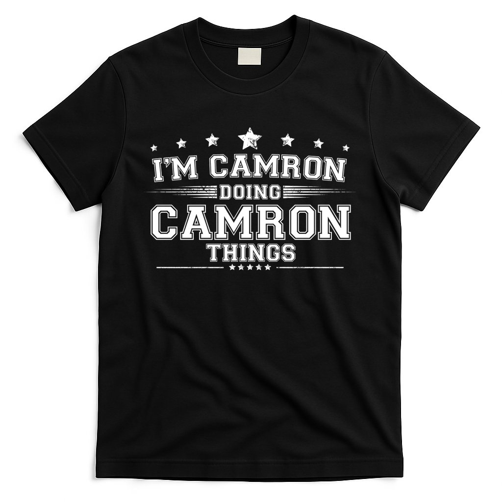 Im Camron Doing Camron Things T-Shirt