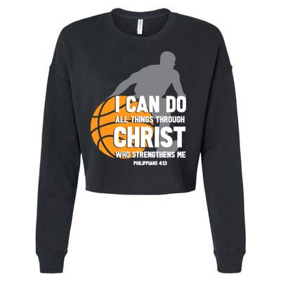 I Can Do All Things Through Christ Christian Basketball Cropped Pullover Crew