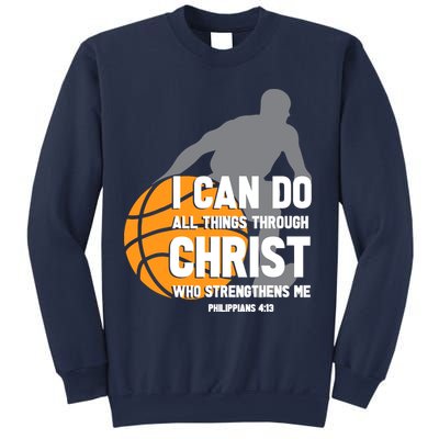I Can Do All Things Through Christ Christian Basketball Sweatshirt