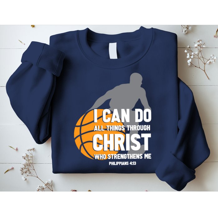 I Can Do All Things Through Christ Christian Basketball Sweatshirt