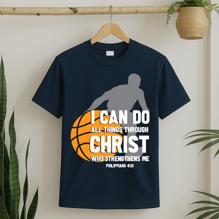 I Can Do All Things Through Christ Christian Basketball T-Shirt