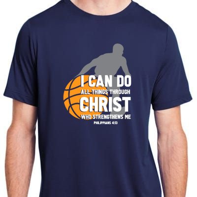 I Can Do All Things Through Christ Christian Basketball Adult ChromaSoft Performance T-Shirt