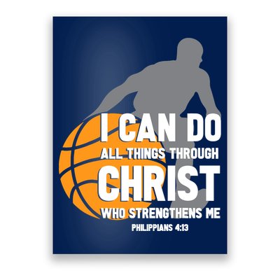 I Can Do All Things Through Christ Christian Basketball Poster