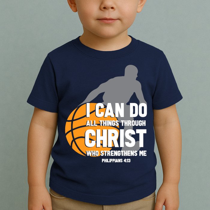 I Can Do All Things Through Christ Christian Basketball Toddler T-Shirt